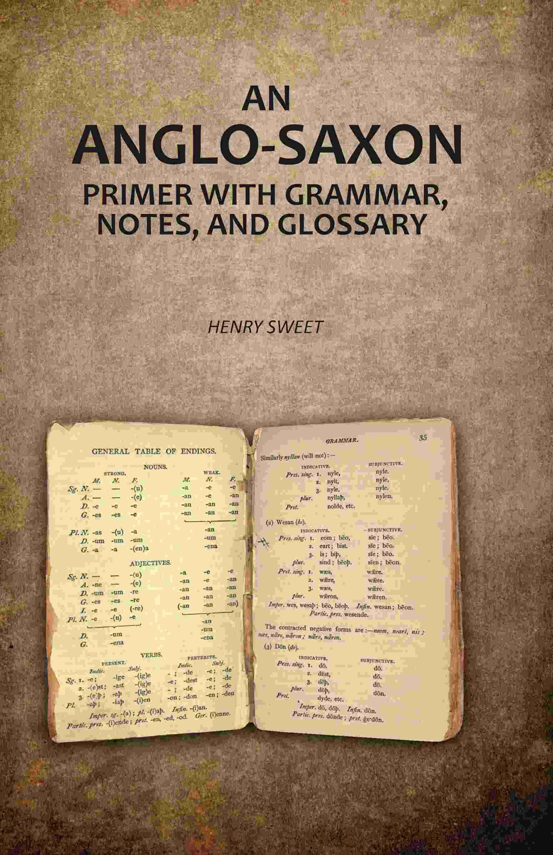 An Anglo-Saxon Primer with Grammar, Notes, and Glossary - Gyan Books - Swadesiicart