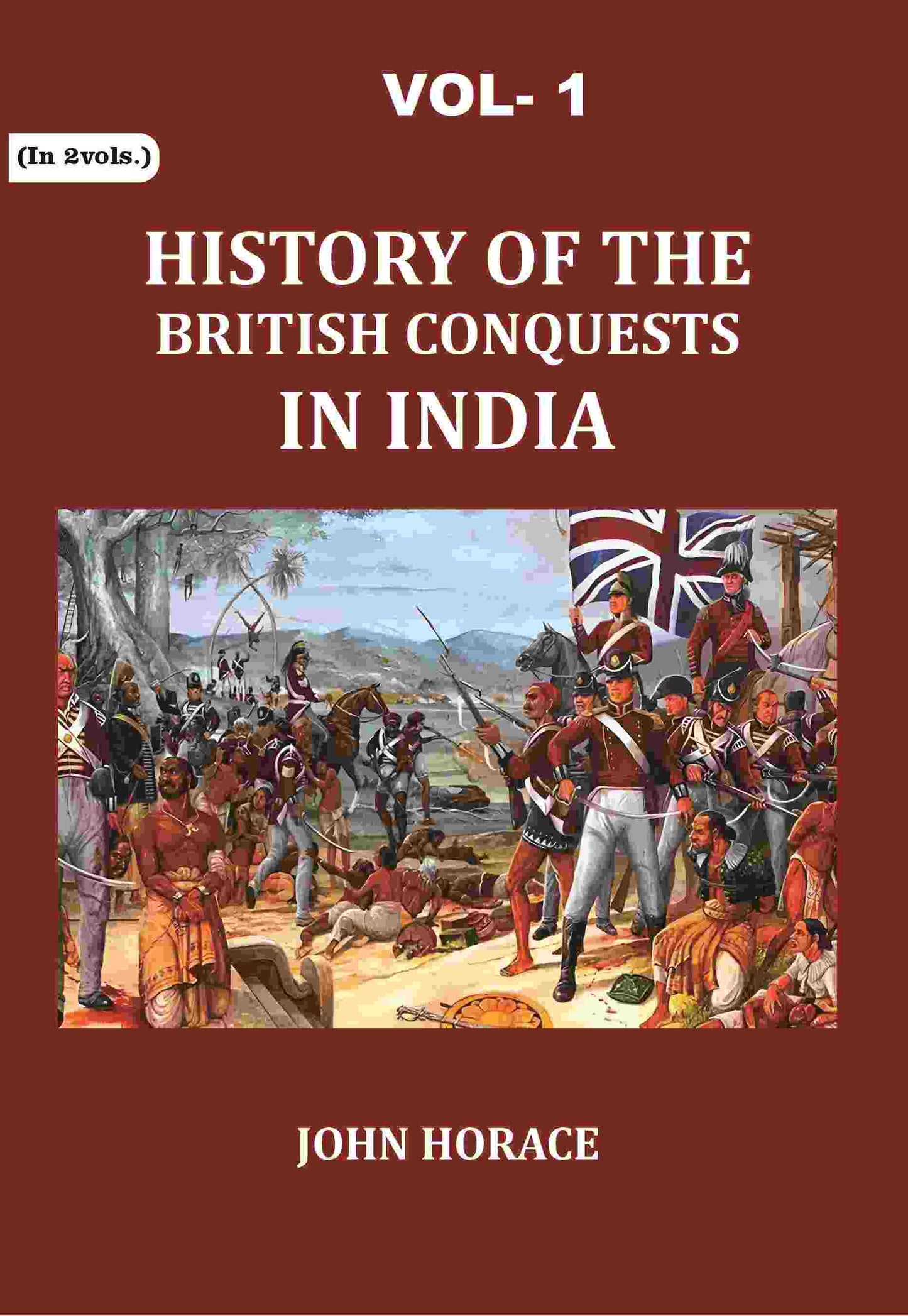 History of The British Conquests In India 1st - Gyan Books - Swadesiicart