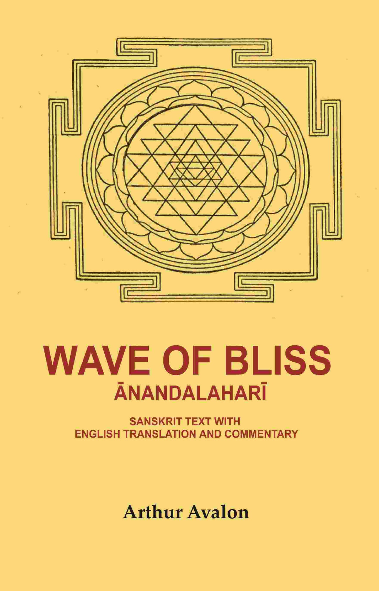 Wave of Bliss Ānandalaharī: Sanskrit Text with English Translation and Commentary - Gyan Books - Swadesiicart