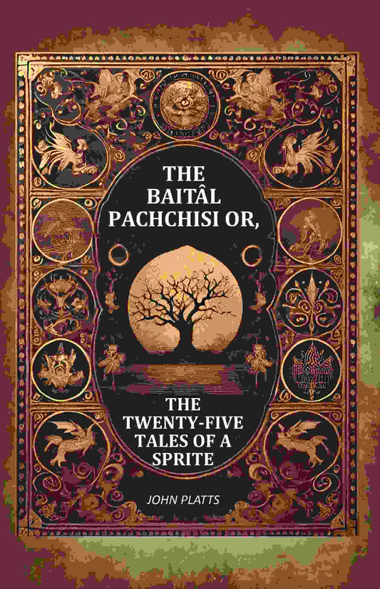 The Baitâl Pachchisi or, The Twenty-Five Tales of a Sprite - Gyan Books - Swadesiicart
