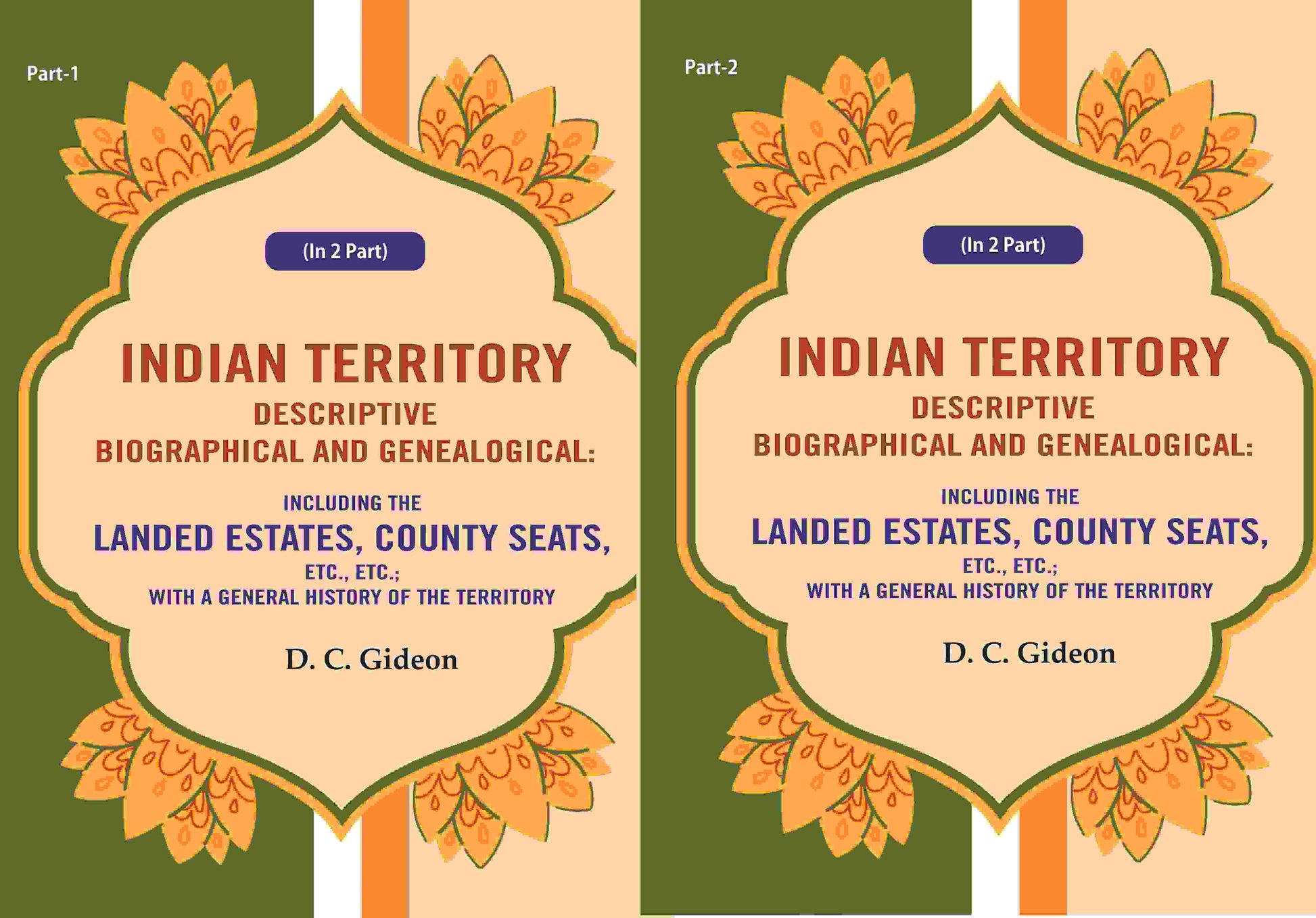 Indian Territory Descriptive Biographical And Genealogical: Including The Landed Estates, County Seats, - Gyan Books - Swadesiicart