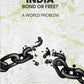 India Bond or Free? A World Problem - Gyan Books - Swadesiicart