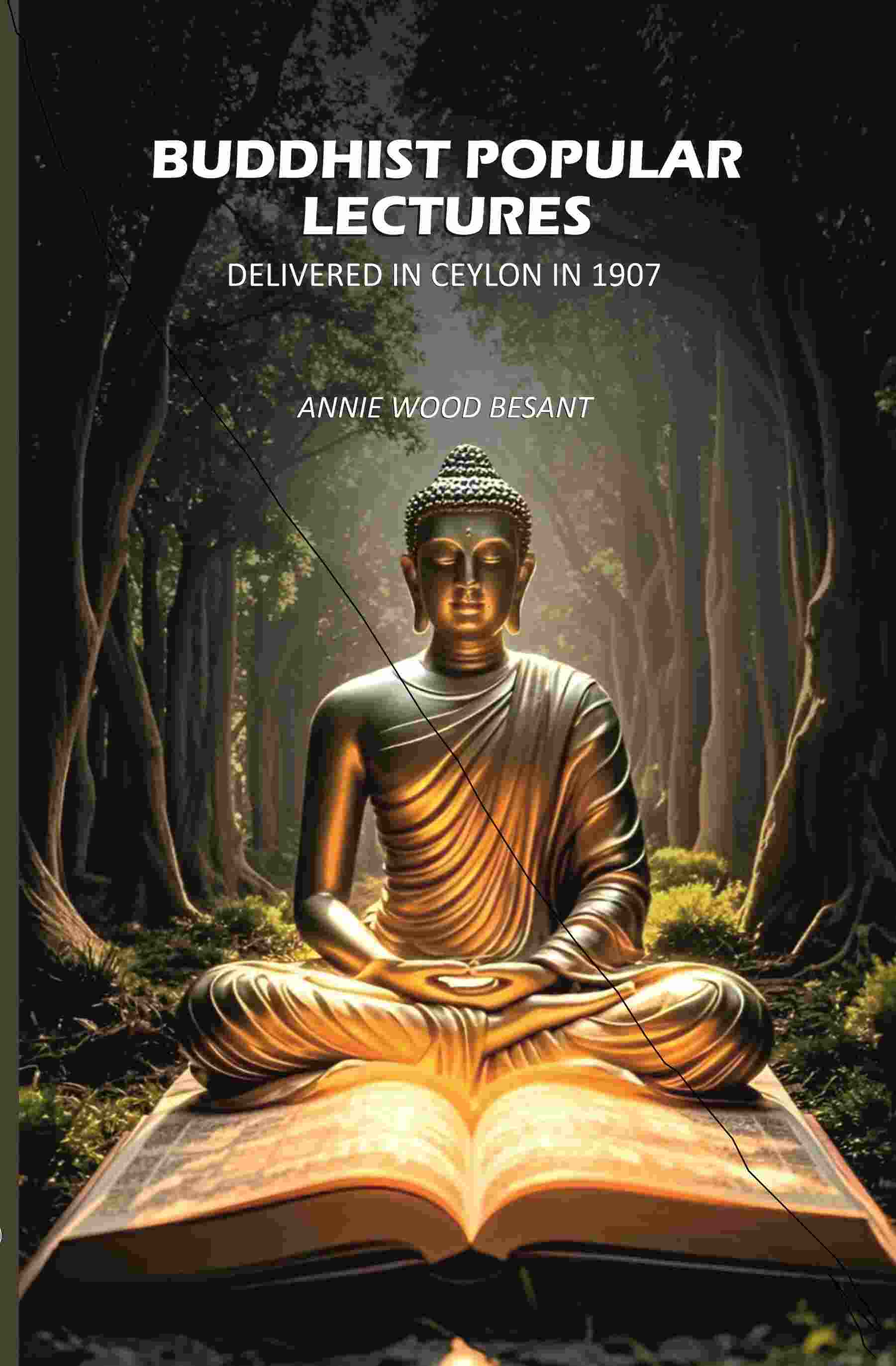 Buddhist Popular Lectures: Delivered In Ceylon In 1907 - Gyan Books - Swadesiicart