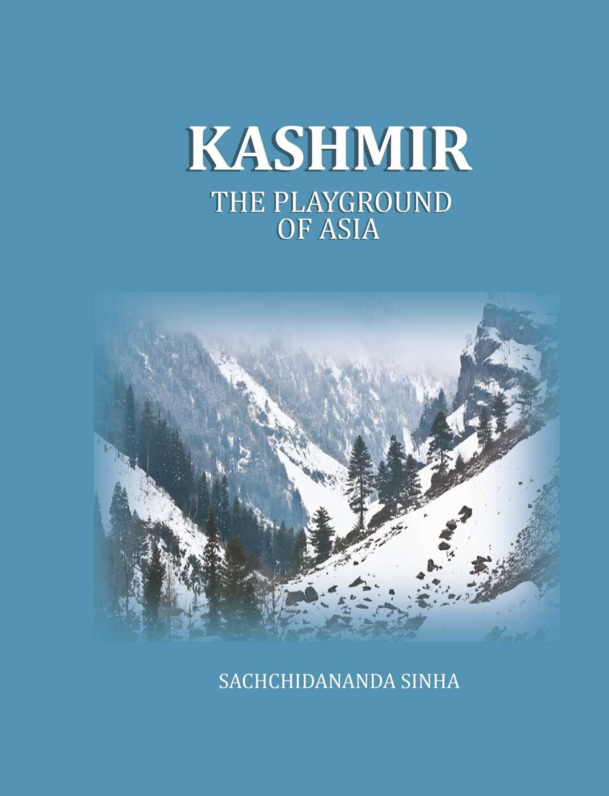 Kashmir: The Playground of Asia - Gyan Books - Swadesiicart