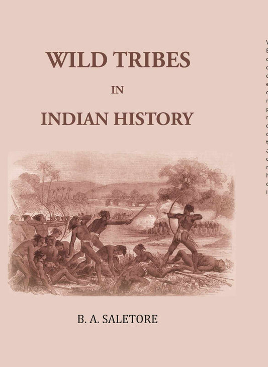 Wild Tribes In Indian History - Gyan Books - Swadesiicart