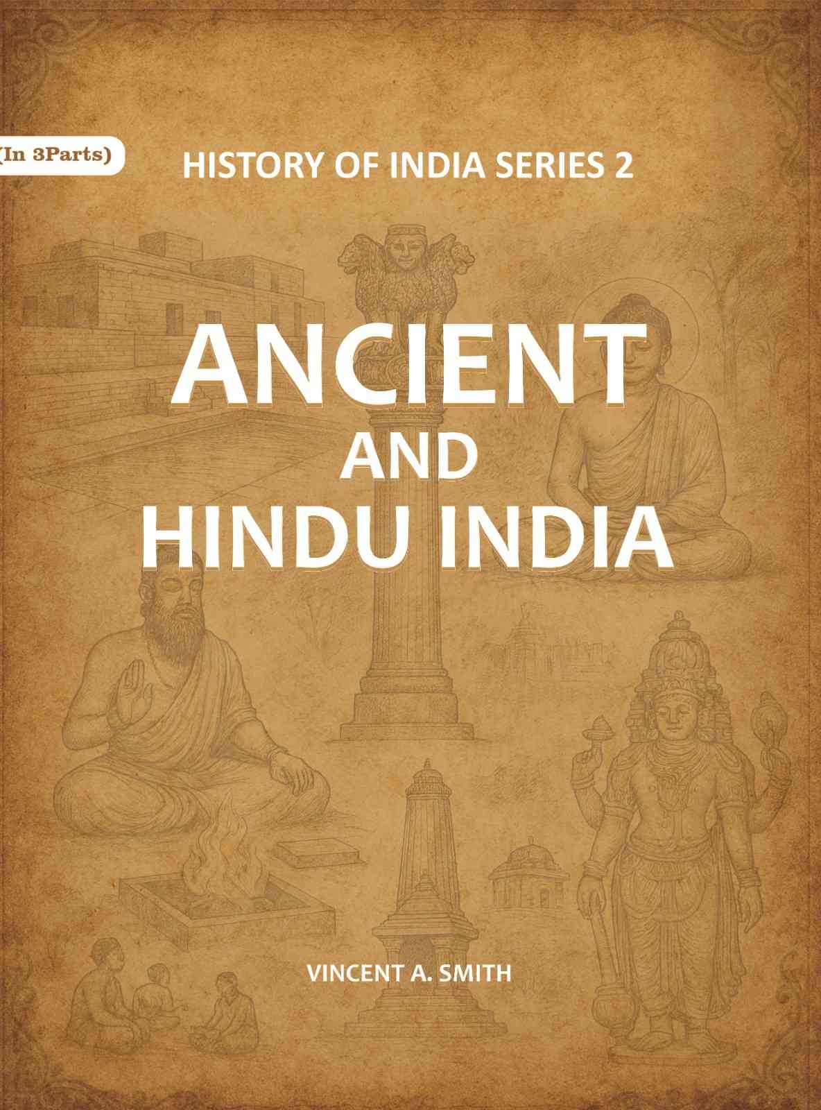 Ancient and Hindu India Series 2nd - Gyan Books - Swadesiicart