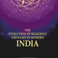 The Evolution Of Religious Thought In Modern India - Gyan Books - Swadesiicart