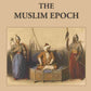 The Muslim Epoch - Gyan Books - Swadesiicart