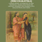 The Little Clay Cart (Mrcchakatika): A Hindu Drama, Attributed To King Shudraka; Translated From The - Gyan Books - Swadesiicart