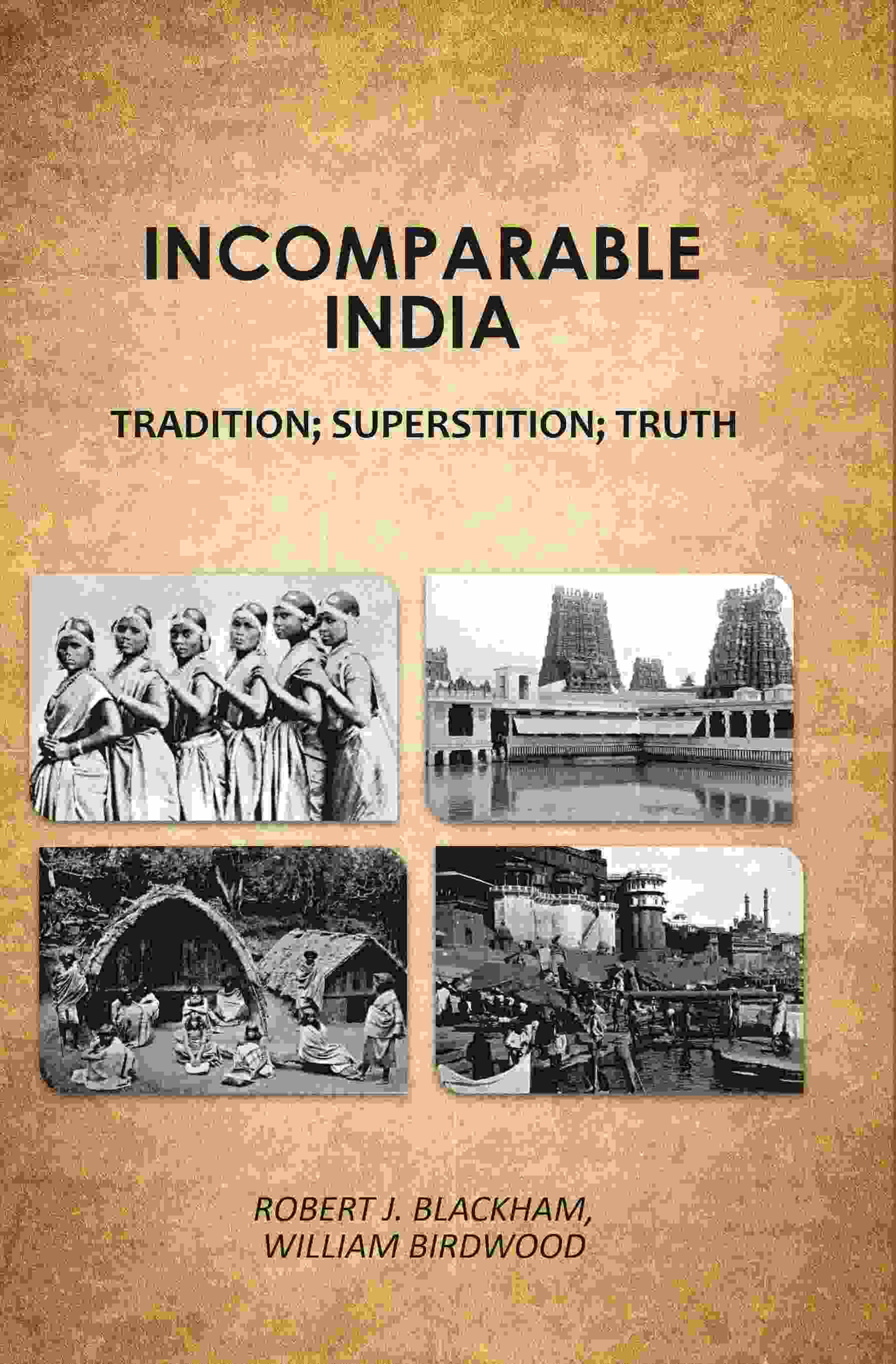 Incomparable India: tradition; superstition; truth - Gyan Books - Swadesiicart