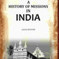 A History Missions in India - Gyan Books