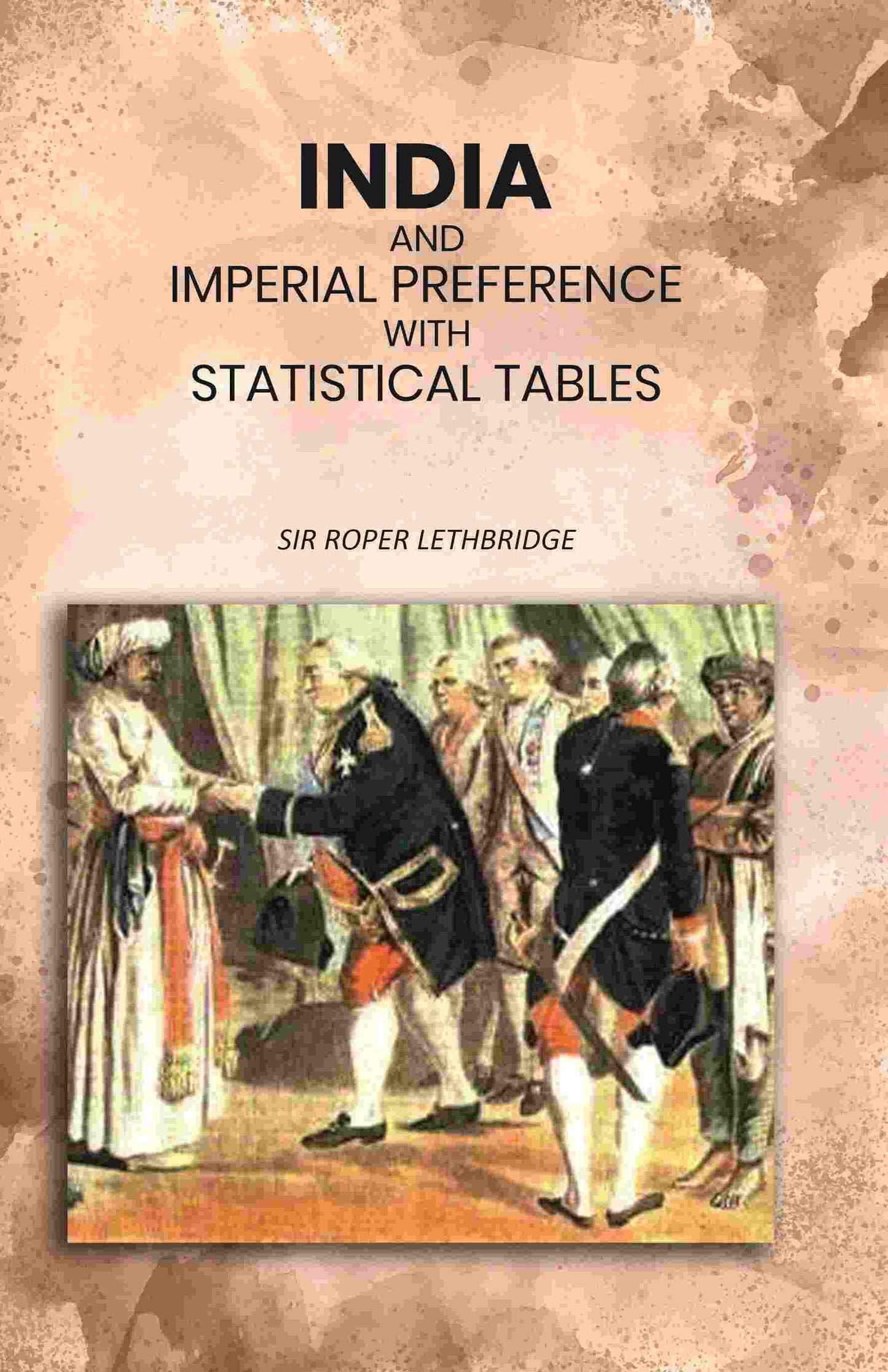 India and Imperial Preference with Statistical Tables - Gyan Books - Swadesiicart