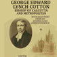 Memoir Of George Edward Lynch Cotton-Bishop Of Calcutta, and Metropolitan: With Selections From his Journals and Correspondence - Gyan Books - Swadesiicart
