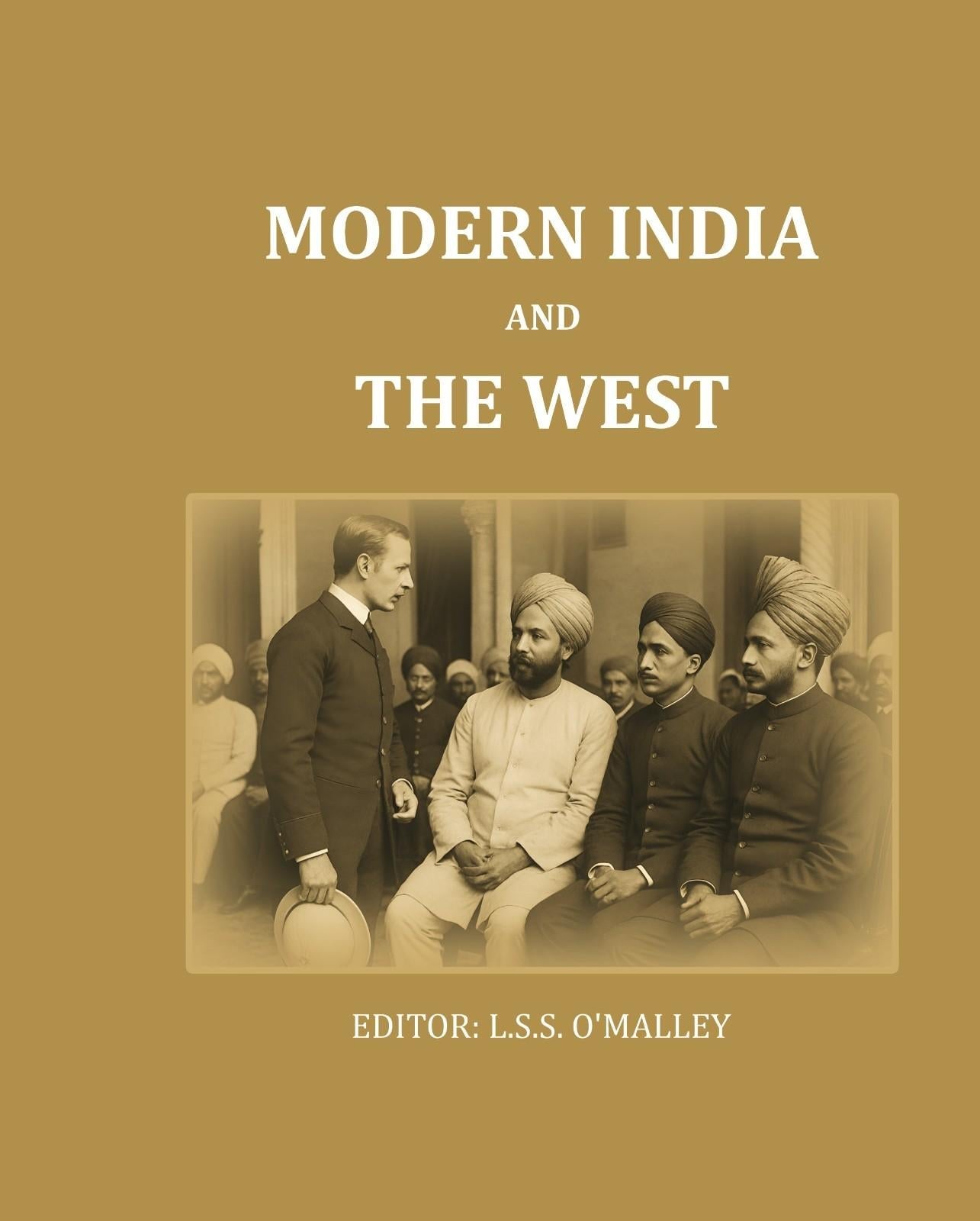 Modern India And The West - Gyan Books - Swadesiicart