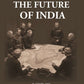 The Future Of India - Gyan Books - Swadesiicart