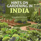 Hints On Gardening In India - Gyan Books - Swadesiicart