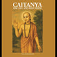 Caitanya: His Life and Doctrine - Gyan Books - Swadesiicart