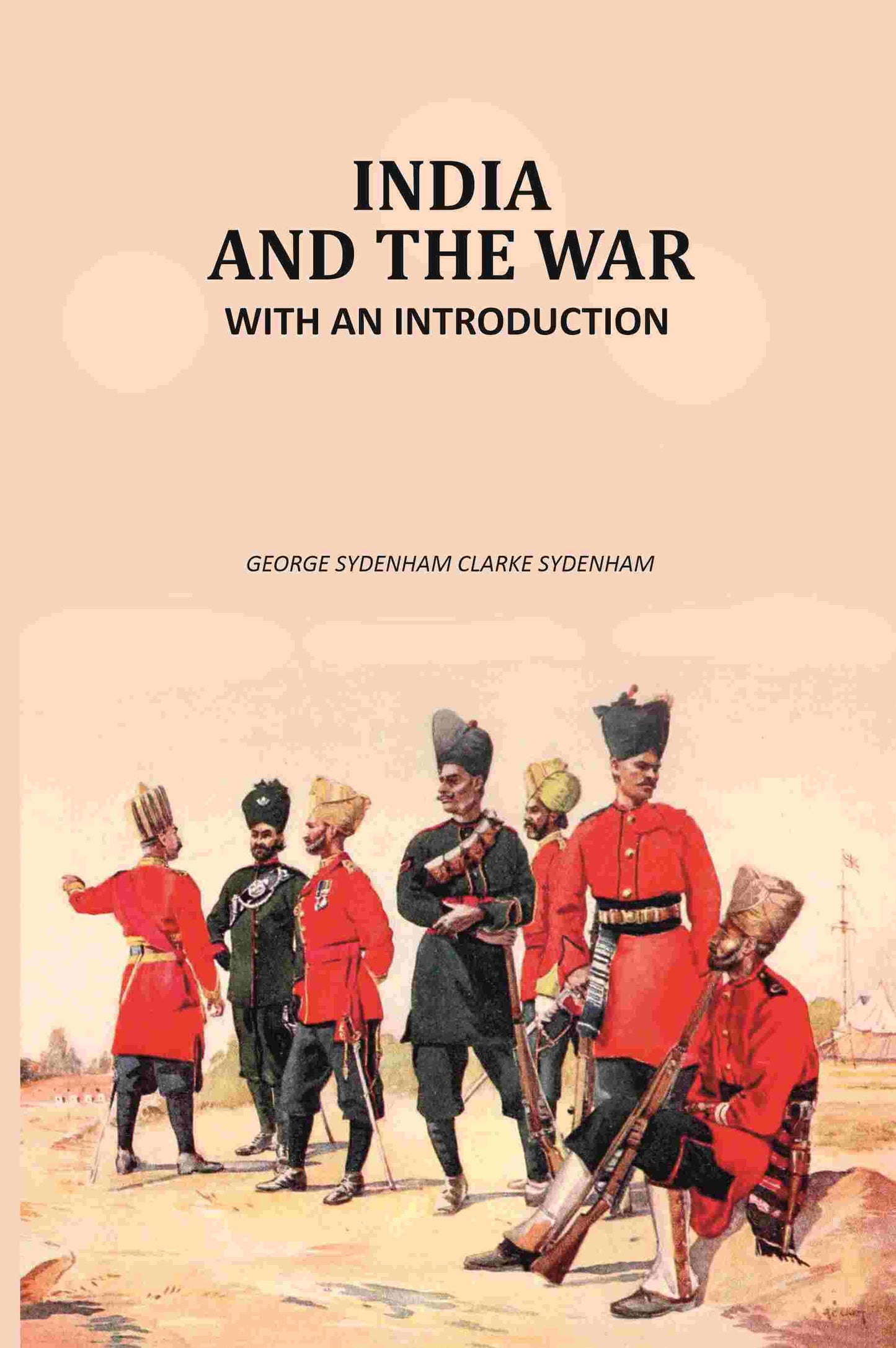 India and the war: With An Introduction - Gyan Books - Swadesiicart