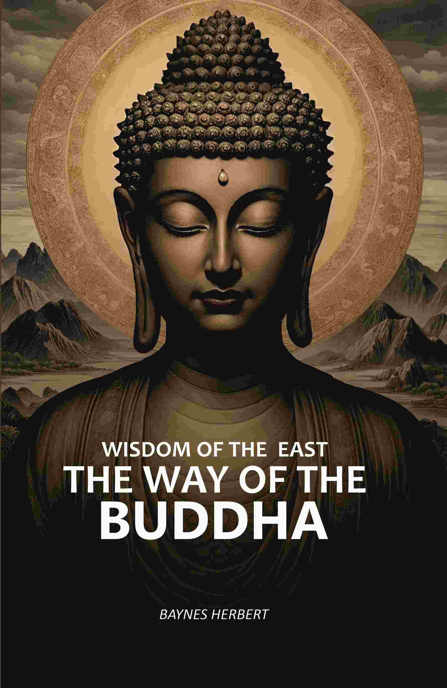 Wisdom Of The East: The Way Of The Buddha - Gyan Books - Swadesiicart