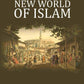The New World of Islam - Gyan Books - Swadesiicart