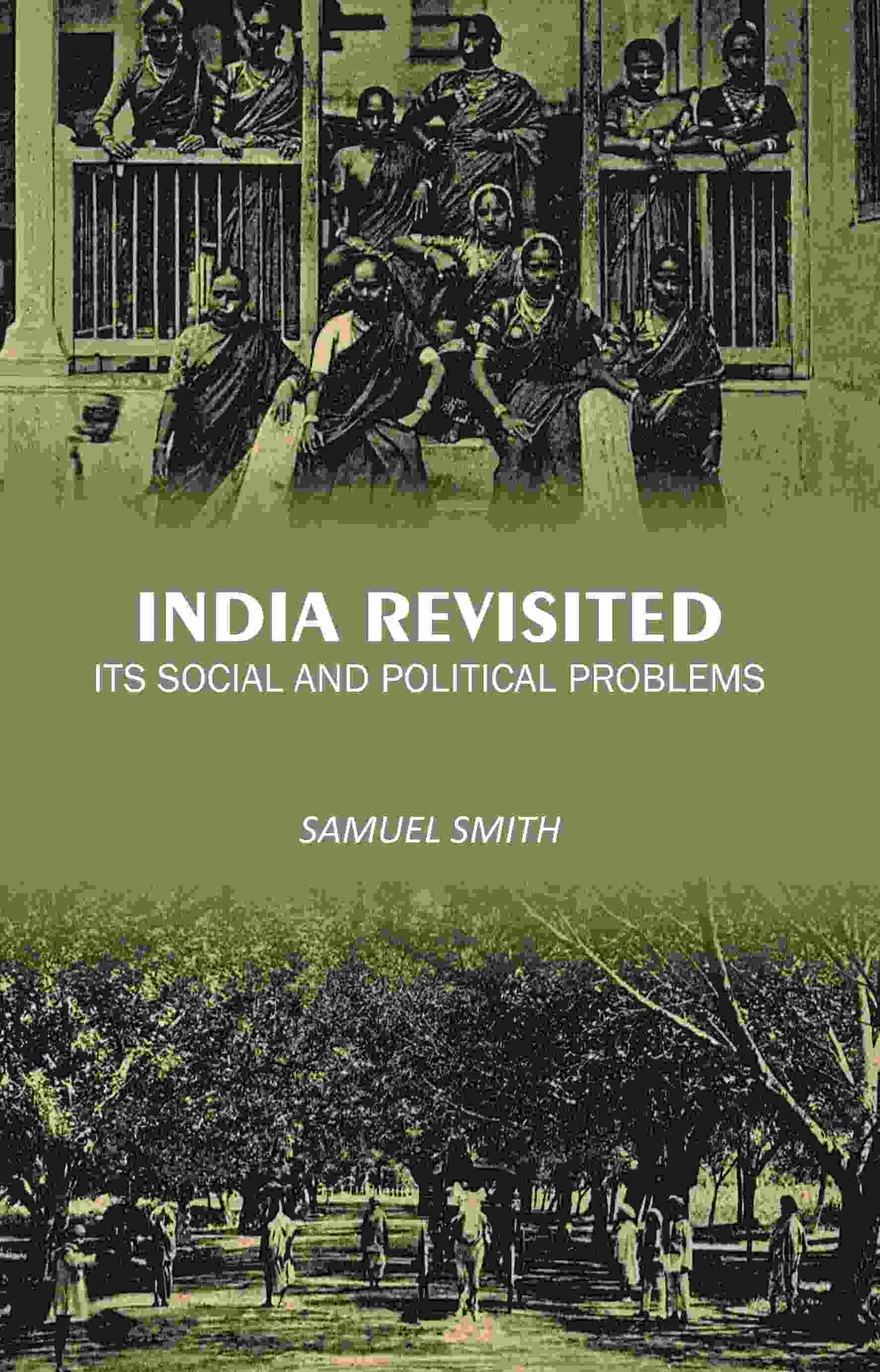 India Revisited: Its Social and Political Problems - Gyan Books - Swadesiicart