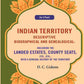 Indian Territory Descriptive Biographical And Genealogical: Including The Landed Estates, County Seats, - Gyan Books - Swadesiicart