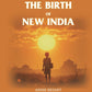 The Birth Of New India - Gyan Books - Swadesiicart