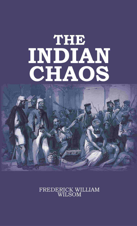 The Indian Chaos - Gyan Books - Swadesiicart