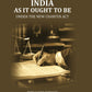 India as it Ought to be: under the new Charter Act - Gyan Books - Swadesiicart
