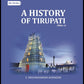 A History of Tirupati 1st - Gyan Books - Swadesiicart