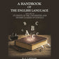 A handbook of the English Language: The use of Students of the Universities and Higher Classess of Schools - Gyan Books - Swadesiicart