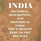 India Pictorial, Descriptive, and Historical Form the Earliest Time to the Present - Gyan Books - Swadesiicart