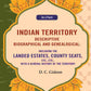 Indian Territory Descriptive Biographical And Genealogical: Including The Landed Estates, County Seats, - Gyan Books - Swadesiicart