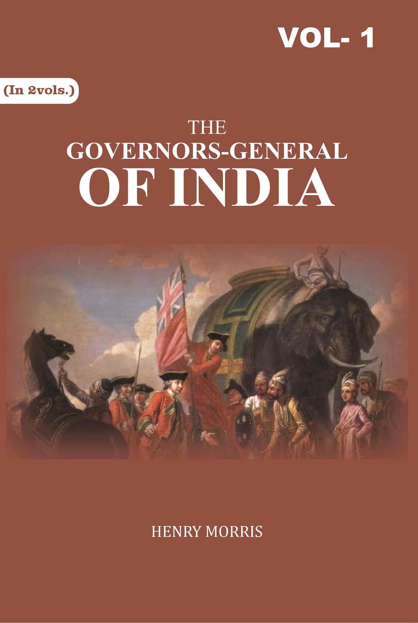 The Governors-General of India 1st - Gyan Books - Swadesiicart