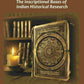 Indian Epigraphy: The Inscriptional Bases of Indian Historical Research - Gyan Books - Swadesiicart