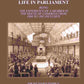 Life In Parliament: Being The Experience Of A Member In The House Of Commons From 1886 to 1892 Inclusive - Gyan Books - Swadesiicart