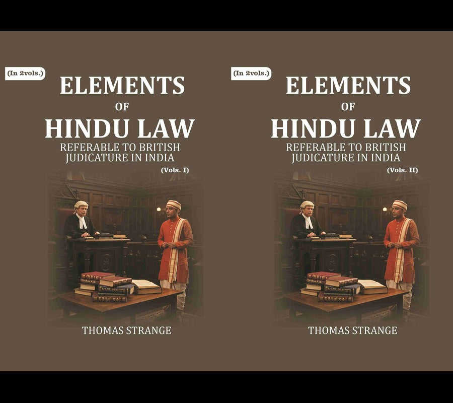 Elements of Hindu Law: Referable to British Judicature in India 2 Vols. Set - Gyan Books - Swadesiicart