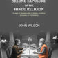A second exposure of the Hindu religion: In reply to Narayana Rao of Satara, including strictures on the Vedanta - Gyan Books