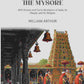 A Mission to the Mysore: With Scenes and Facts Illustrative of India, Its People, and Its Religion - Gyan Books