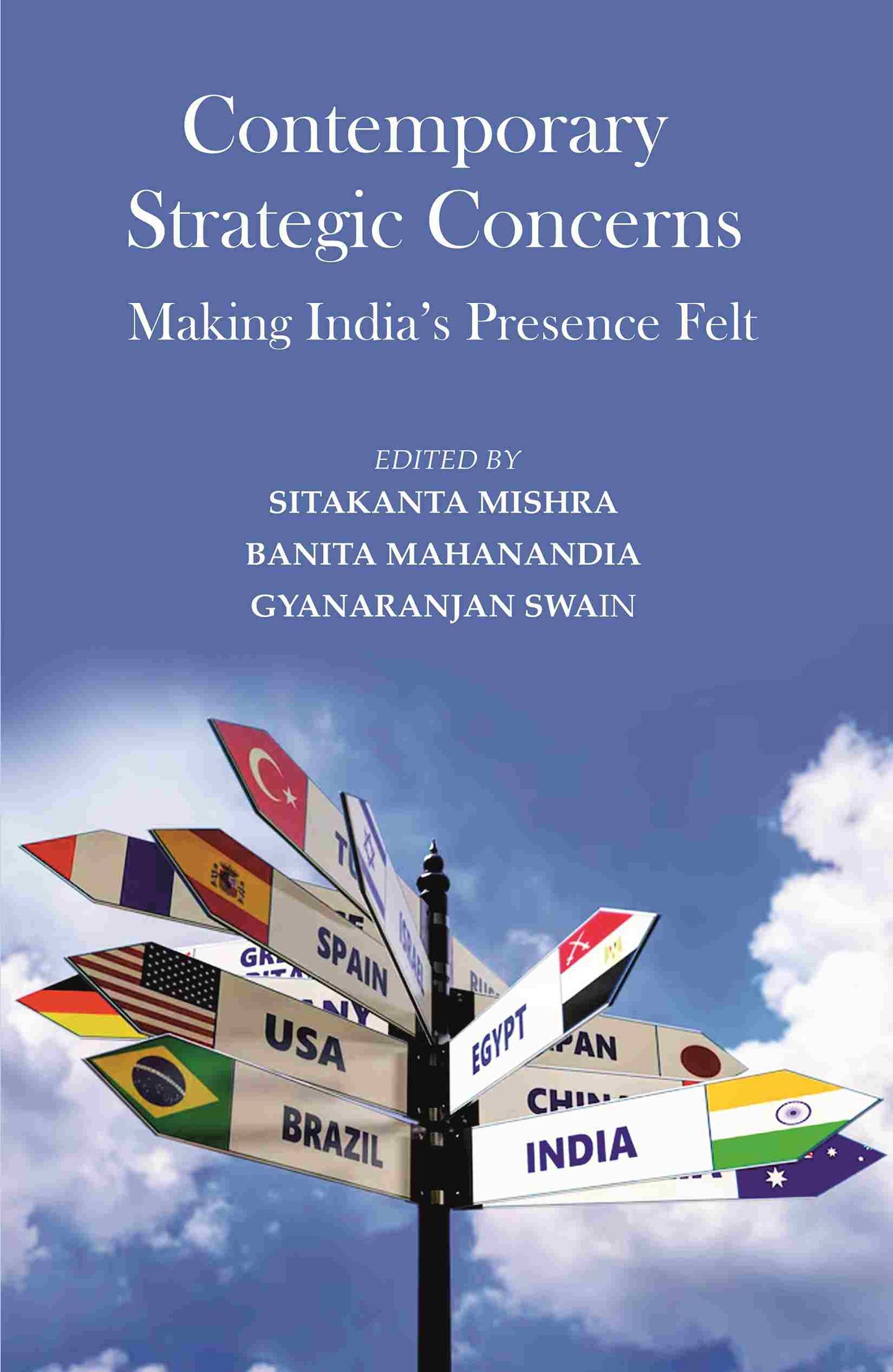 Contemporary Strategic Concerns: Making India’s Presence Felt - Gyan Books - Swadesiicart