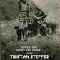 Adventure, Sport and Travel on the Tibetan Steppes - Gyan Books