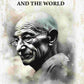 The Mahatma And The World - Gyan Books - Swadesiicart