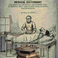 A New Medical Dictionary: Including all the Words and Phrases Used in Medicine, With Their Proper Pronunciation and Definitions - Gyan Books