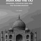 A Handbook to Agra and the Taj: Sikandra, Fatehpur-Sikri and the Neighbourhood - Gyan Books