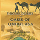 Through Deserts and Oases of Central Asia - Gyan Books - Swadesiicart