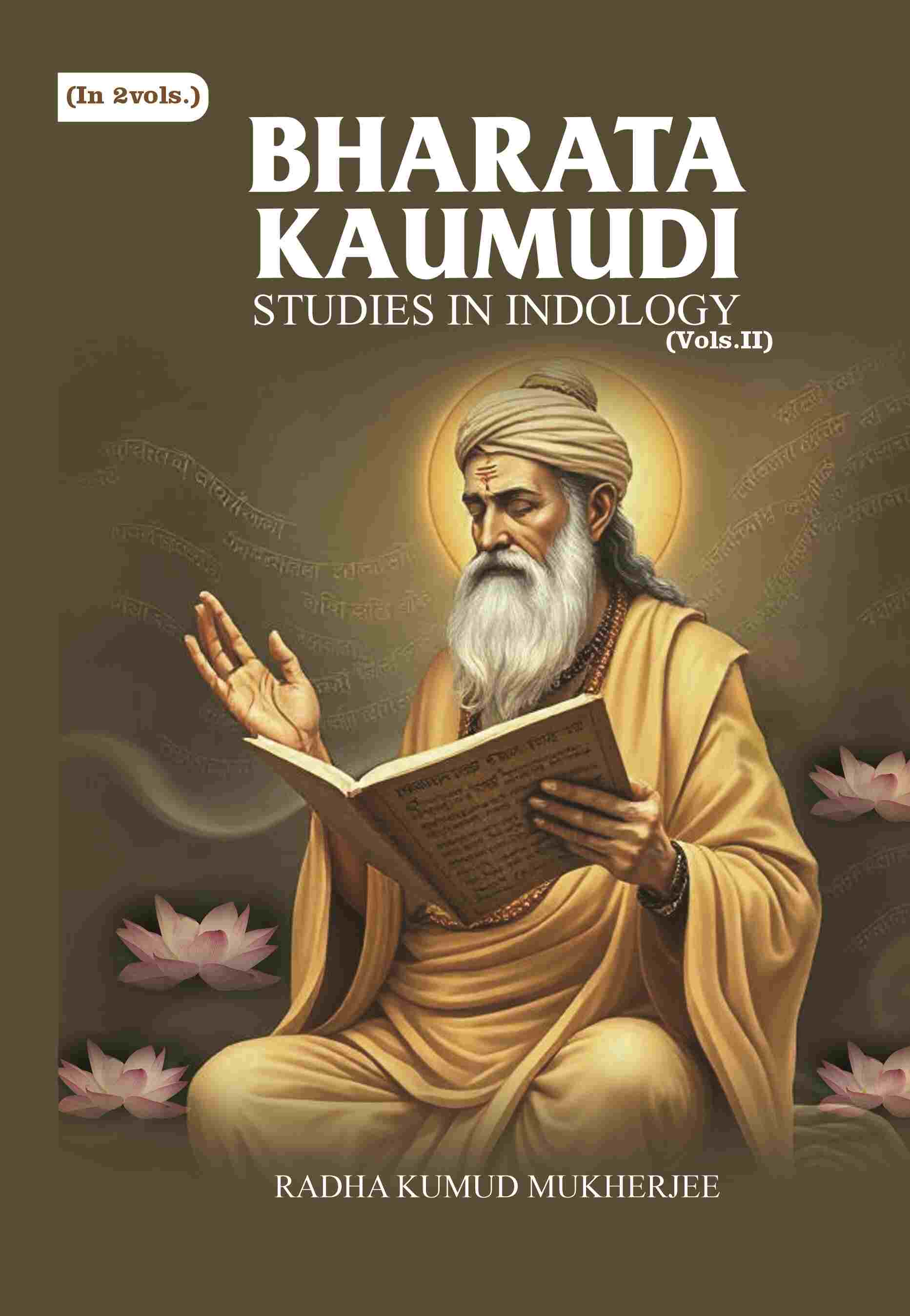 Bharata Kaumudi: Studies in Indology (2nd) - Gyan Books