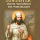 The Teaching Of Zoroaster and The Philosophy of the Parsi Religion - Gyan Books - Swadesiicart