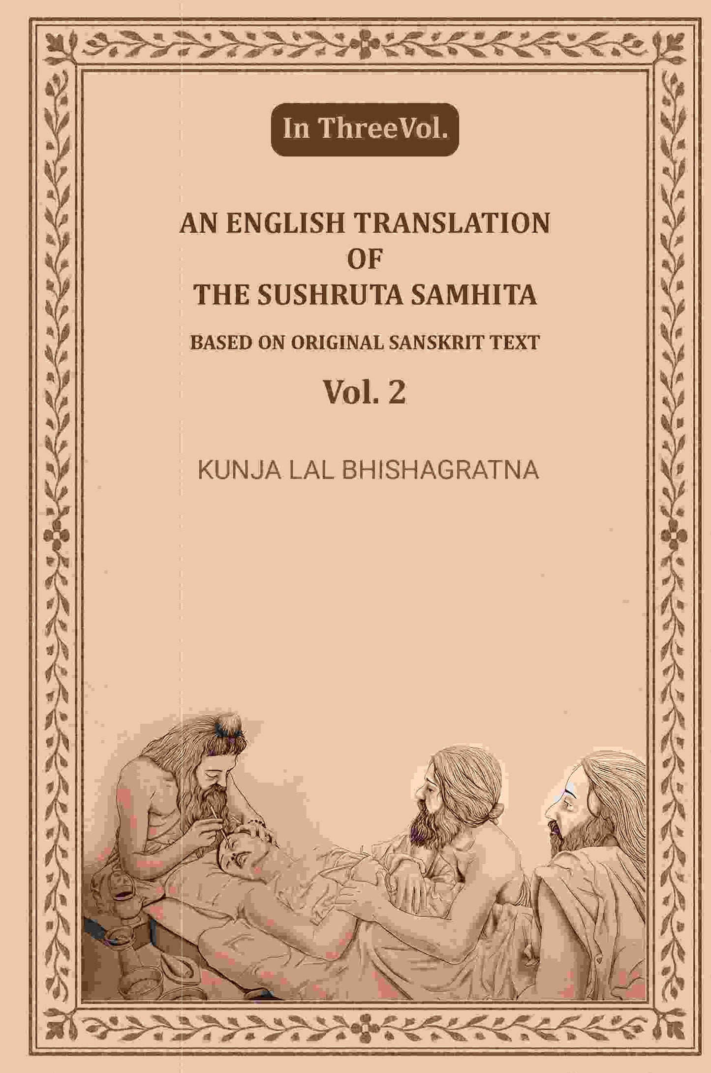 An English translation of the Sushruta samhita, based on original Sanskrit text (2nd) - Gyan Books