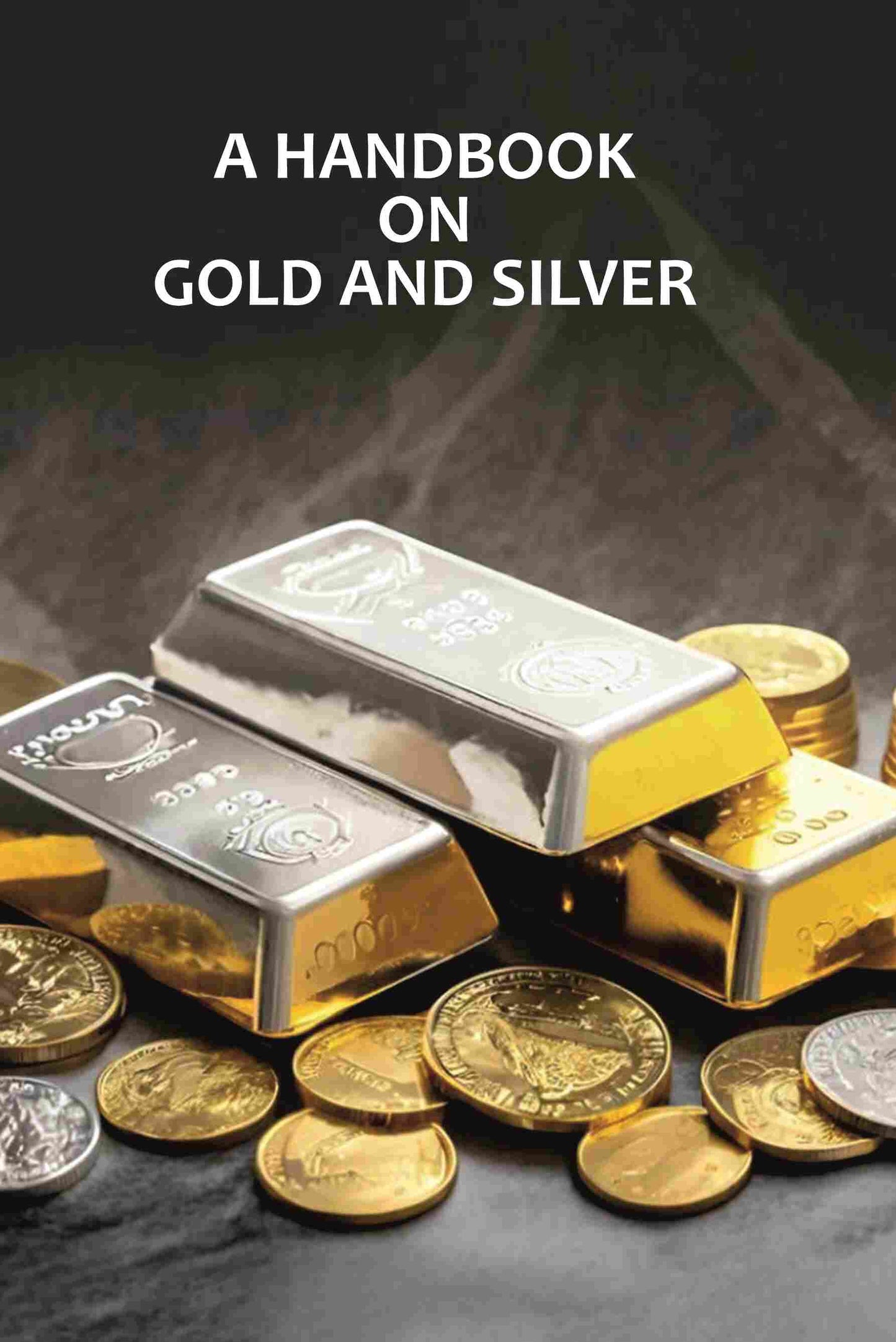 A Handbook On Gold And Silver - Gyan Books