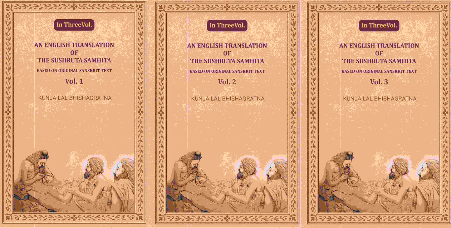 An English translation of the Sushruta samhita, based on original Sanskrit text (3 Vols. Set) - Gyan Books